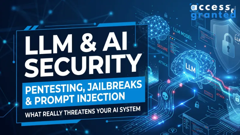 LLM Pentest & AI Security: Prompt Injection, Jailbreaks, and Agentic AI – What Actually Threatens Your AI System