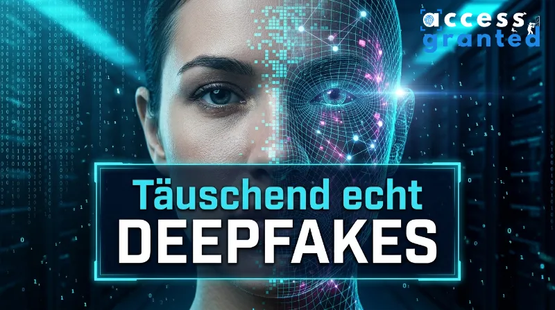 Täuschend echt mit Deepfakes! Technischer Blick hinter die Kulissen